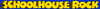 Click here for Schoolhouse Rock!